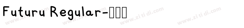 Futuru Regular字体转换